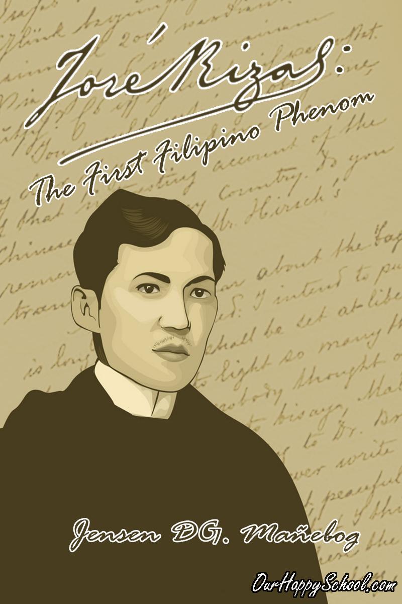 Jose Rizal: A Biographical Outline | OurHappySchool